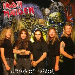 Iron Maiden (UK-1) : Cirkus of Terror